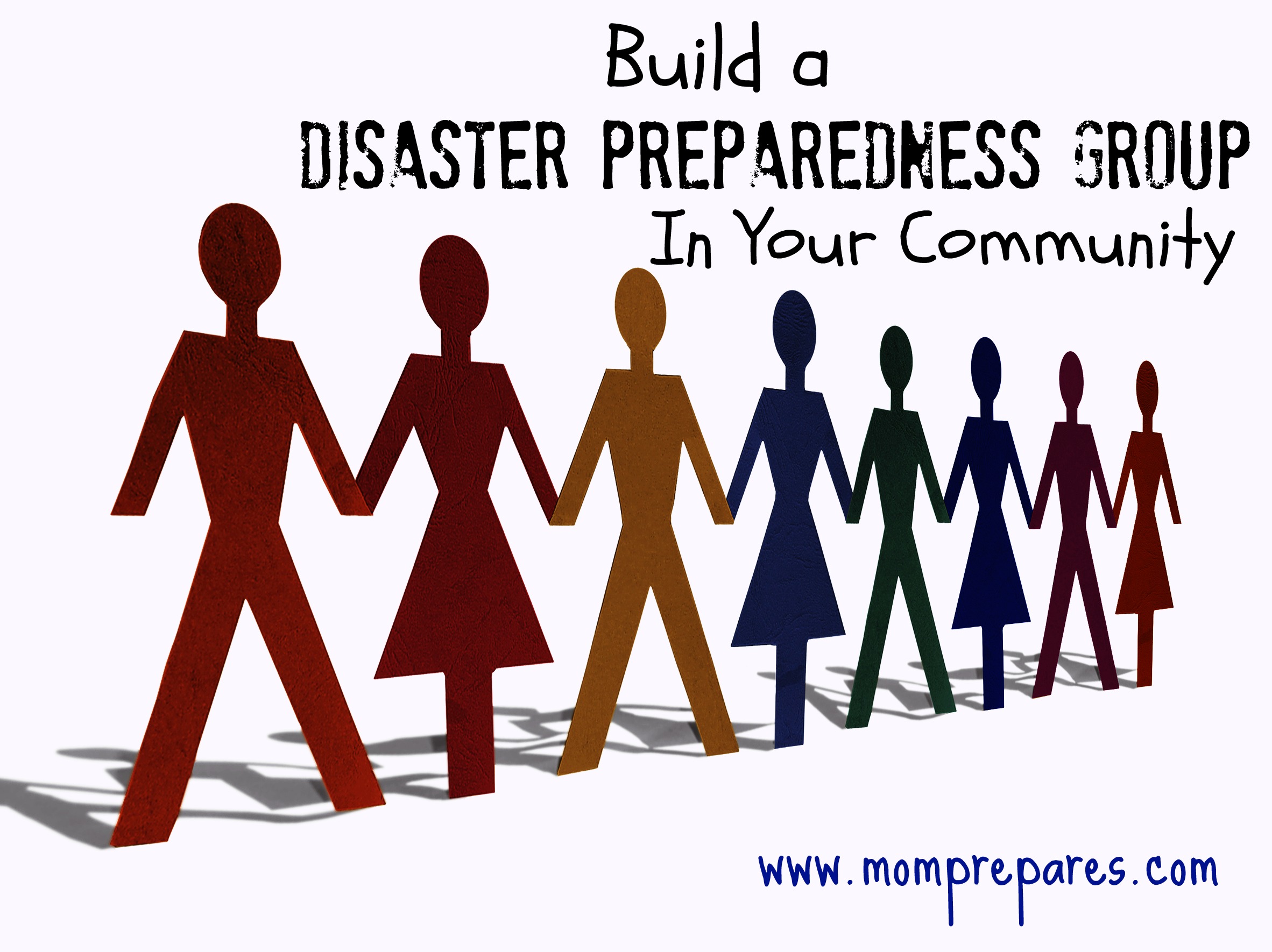 start-a-disaster-preparedness-group-in-your-neighborhood-mom-prepares