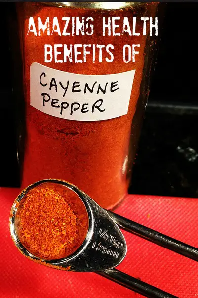 Health Benefits of Cayenne Pepper