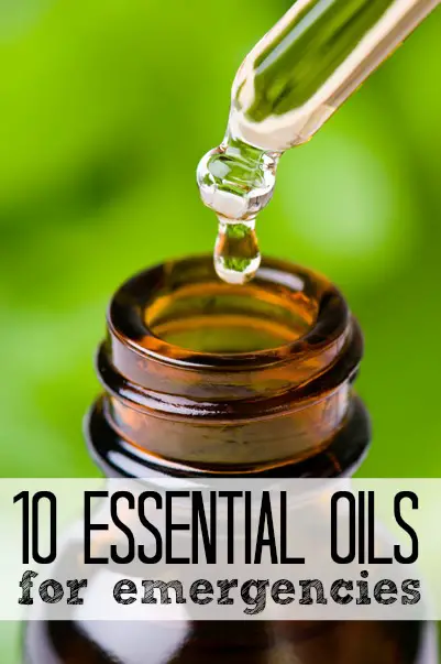 10 Essential Oils for Your Emergecny Kit