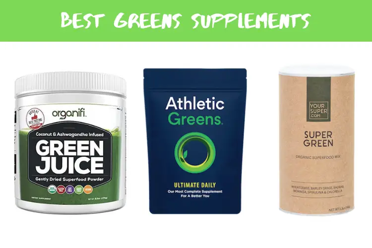 Best Greens Supplements