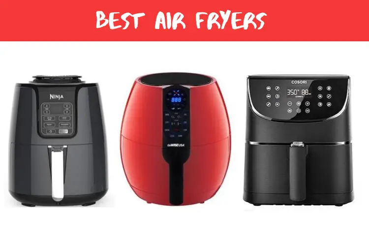 Best Air Fryers Best Air Fryers