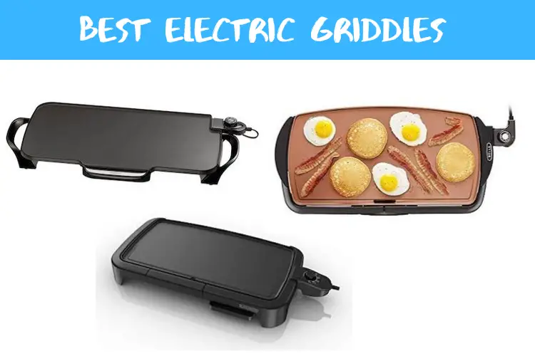 Best Electric Griddles