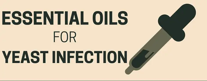 Best-Essential-Oils-for-Yeast-Infections Best Essential Oils for Yeast Infection