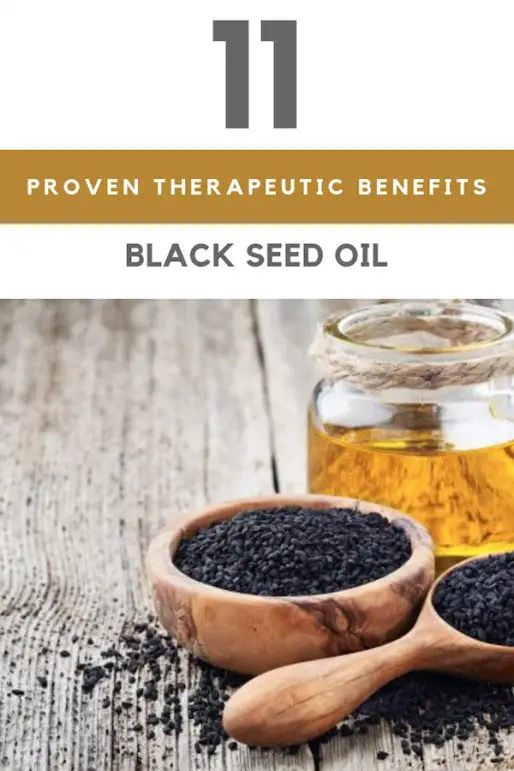 Black Seed Oil 11 Proven Therapeutic Benefits & Uses