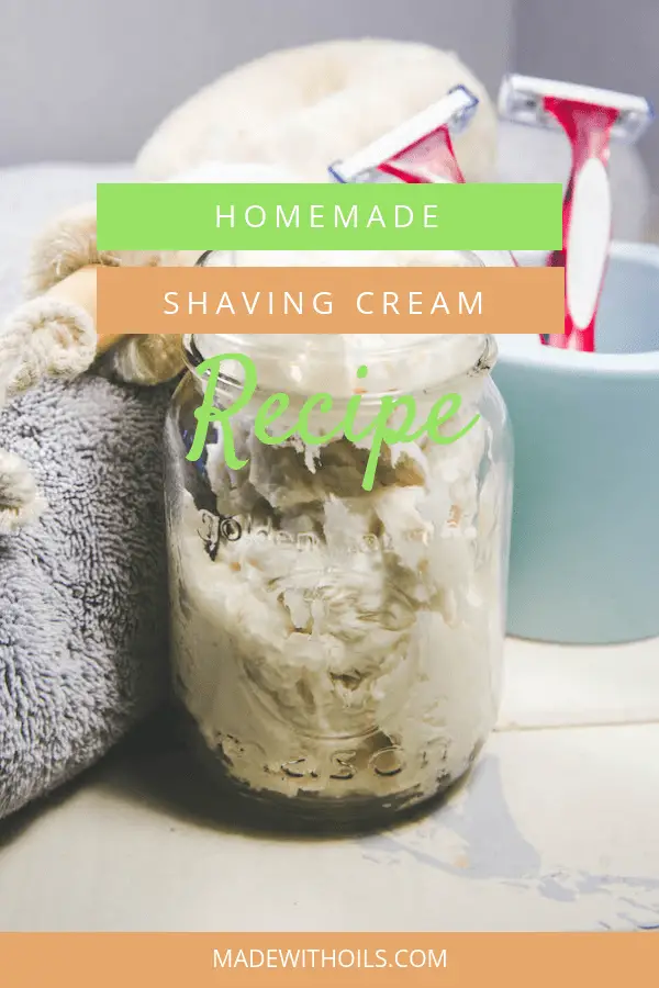 Homemade Shaving Cream Recipe